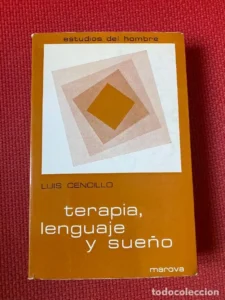 251646750 tcimg CDC6CE4E "Terapia, Lenguaje y Sueño" de Luis Cencillo