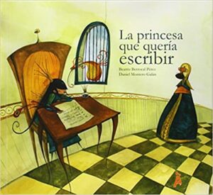 518kdkqhzL. SY457 BO1204203200 "La princesa que quería escribir" de Beatriz Berrocal Pérez y Daniel Montero Galán